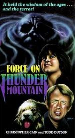 Watch The Force on Thunder Mountain Tvmuse