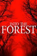 Watch Into the Forest Tvmuse