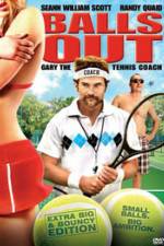 Watch Balls Out: The Gary Houseman Story Tvmuse