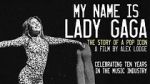 Watch My Name is Lady Gaga Tvmuse