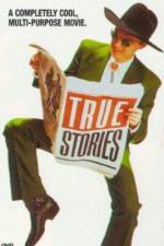 Watch True Stories Tvmuse