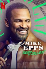 Watch Mike Epps: Ready to Sell Out Tvmuse
