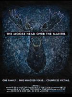 Watch The Moose Head Over the Mantel Tvmuse