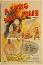 Watch A Song for Miss Julie Tvmuse