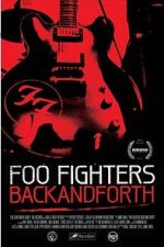 Watch Foo Fighters: Back and Forth Tvmuse