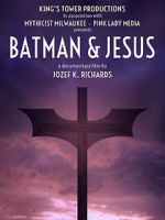 Watch Batman & Jesus Tvmuse