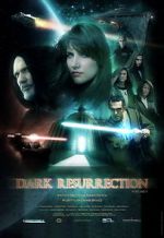 Watch Dark Resurrection Tvmuse
