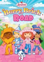 Watch Strawberry Shortcake: Berry Brick Road Tvmuse