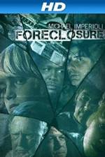 Watch Foreclosure Tvmuse