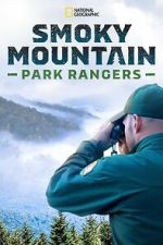 Watch Smoky Mountain Park Rangers (TV Special 2021) Tvmuse