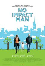 Watch No Impact Man: The Documentary Tvmuse