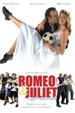 Watch Romeo and Juliet Get Married Tvmuse