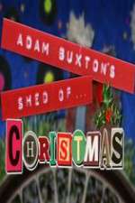 Watch Adam Buxton\'s Shed of Christmas Tvmuse