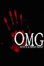 Watch OMG... We\'re in a Horror Movie Tvmuse
