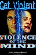 Watch Violence of the Mind Tvmuse