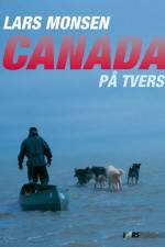 Watch Canada på tvers med Lars Monsen Tvmuse