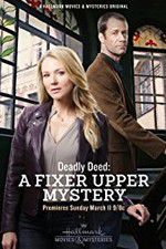 Watch Deadly Deed: A Fixer Upper Mystery Tvmuse