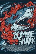 Watch Zombie Shark Tvmuse