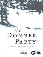 Watch The Donner Party Tvmuse