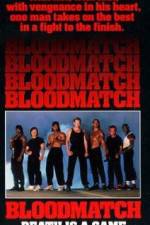 Watch Bloodmatch Tvmuse