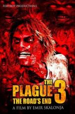 Watch The Plague 3: The Road\'s End Tvmuse