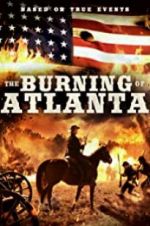 Watch The Burning of Atlanta Tvmuse