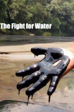 Watch The Fight for Water Tvmuse