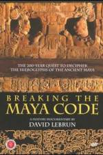 Watch Breaking the Maya Code Tvmuse