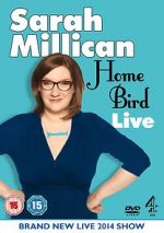 Watch Sarah Millican: Home Bird Live Tvmuse