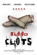 Watch Blood Clots Tvmuse