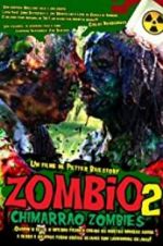 Watch Zombio 2: Chimarro Zombies Tvmuse