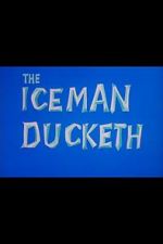 Watch The Iceman Ducketh Tvmuse