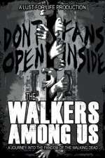 Watch The Walkers Among Us Tvmuse