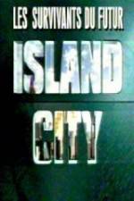 Watch Island City Tvmuse