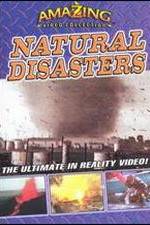 Watch Amazing Video Collection: Natural Disasters Tvmuse