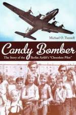 Watch The Candy Bomber Tvmuse