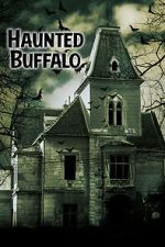 Watch Haunted Buffalo Tvmuse