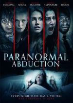 Watch Paranormal Abduction Tvmuse