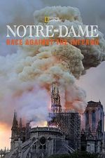 Watch Notre-Dame: Race Against the Inferno Tvmuse