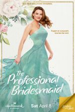 Watch The Professional Bridesmaid Tvmuse