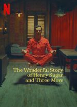 Watch The Wonderful Story of Henry Sugar and Three More Tvmuse