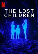 Watch The Lost Children Tvmuse