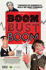 Watch Boom Bust Boom Tvmuse