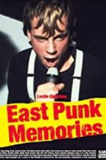 Watch East Punk Memories Tvmuse