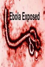 Watch Ebola Exposed Tvmuse