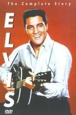 Watch Elvis: The Complete Story Tvmuse