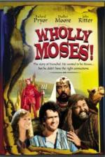 Watch Wholly Moses Tvmuse