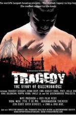 Watch Tragedy The Story of Queensbridge Tvmuse