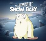 Watch The Abominable Snow Baby Tvmuse
