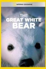 Watch The Great White Bear Tvmuse